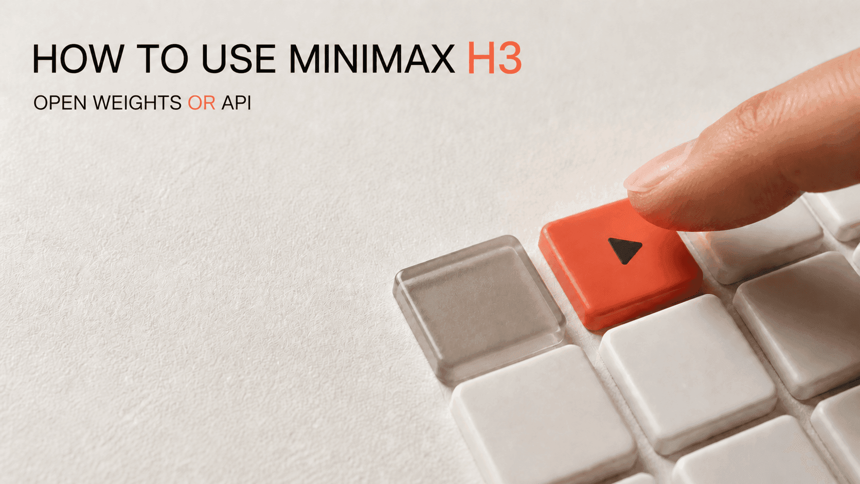 how-to-use-minimax-h3
